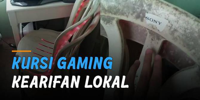 VIDEO: Kursi Gaming Kearifan Lokal, Ide Kreatif Low Budget Bikin Ngakak