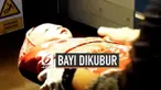 Kondisi bayi yang ditemukan di bawah kolong rumah masih dalam perawatan pihak rumah sakit. Kondisinya stabil meskipun sempat dikubur  hidup-hidup. Polres Palopo menyeliki kasus penemuan bayi ini.