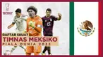 Berita Motion grafis pengumuman skuat resmi Timnas Meksiko di Piala Dunia 2022. Guillermo Ochoa tak tergantikan di bawah mistar gawang.