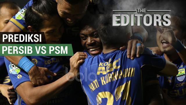 Berita video The Editors yang membahas peluang antara Persib Bandung Vs PSM Makassar di Liga 1 2017.