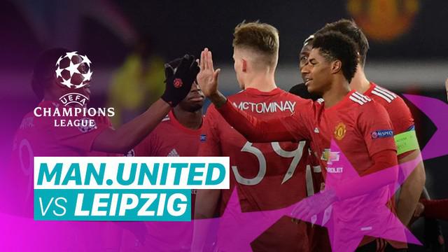 Berita video mini match laga saat Manchester United melumat RB Leipzig 5-0 pada pertemuan pertama mereka di Grup H Liga Champions 2020/2021, 28 Oktober 2020.