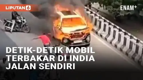 VIDEO: Mobil Terbakar di India Melaju Tanpa Sopir, Buat Panik Warga yang Menonton