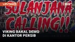 Viking Bakal Demo Persib Bandung