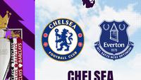 Link Live Streaming Liga Inggris: Chelsea Vs Everton