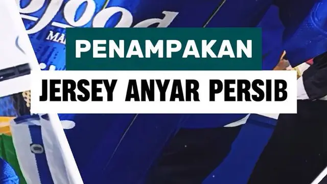 Inilah penampakan jersey anyar Persib Bandung