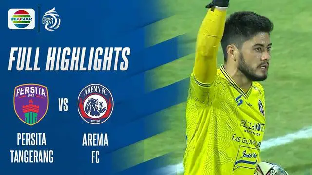 Berita video highlights laga pekan ke-25 BRI Liga 1 2021/2022 antara Persita Tangerang melawan Arema FC yang berakhir dengan skor 0-2, di mana Carlos Fortes menjadi pencetak golnya, Selasa (15/2/2022) malam hari WIB.
