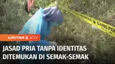 Penemuan jasad pria tanpa identitas di semak-semak mengejutkan warga Kudus, Jawa Tengah. Terlebih saat ditemukan kondisi korban sangat mengenaskan.