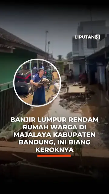Banjir Lumpur Rendam Rumah Warga di Majalaya Kabupaten Bandung, Ini Biang Keroknya
