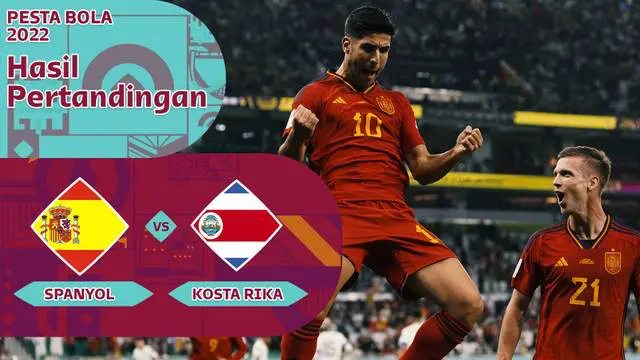 MOTION GRAFIS: Timnas Spanyol Permalukan Kosta Rika 7 Gol Tanpa Balas di Piala Dunia 2022