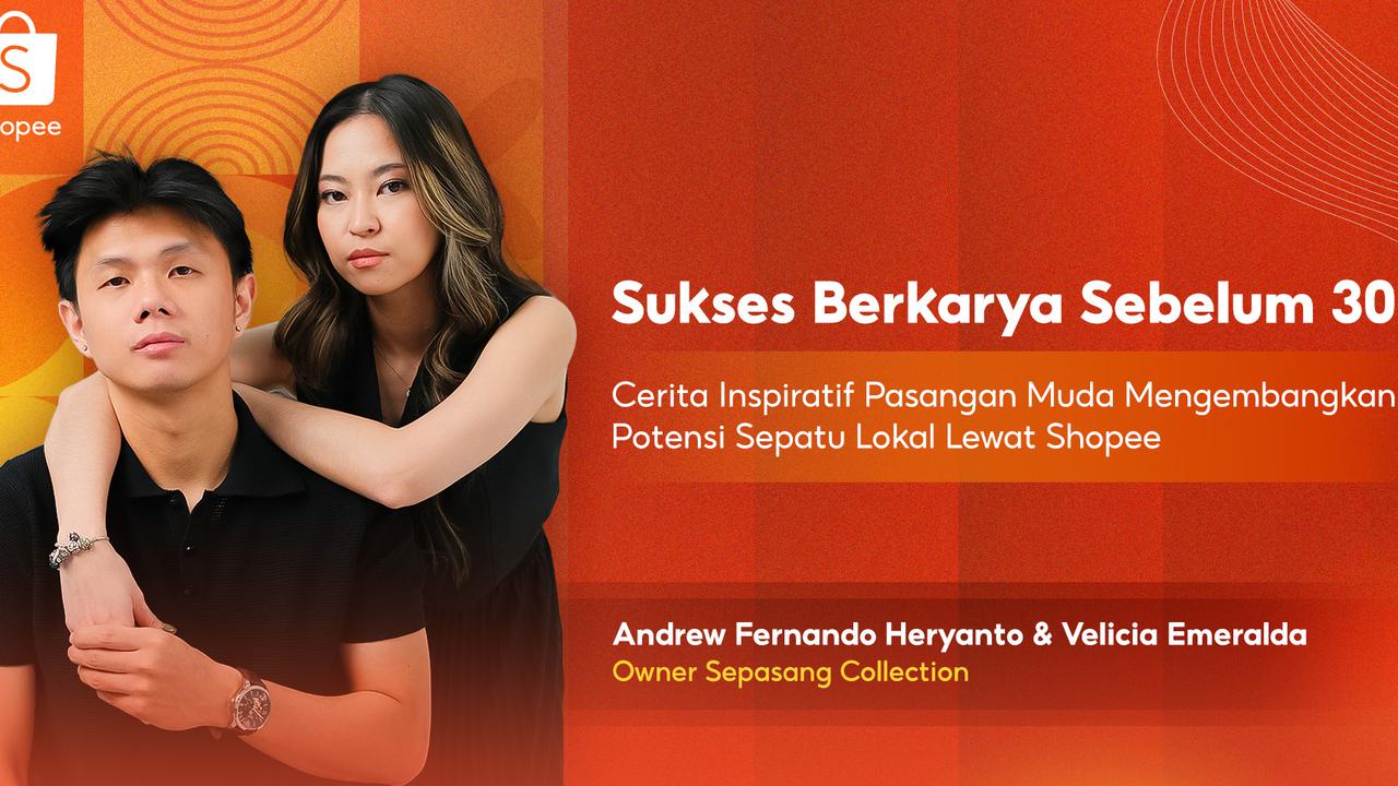 Pasangan Muda Asal Bogor Ini Sukses Kembangkan Potensi Sepatu Lokal Lewat Shopee