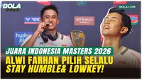 Resep Alwi Farhan Menjinakkan Tekanan dan Menjawab Ekspektasi usai Juara Indonesia Masters 2026