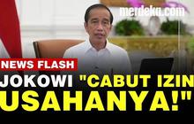 VIDEO: Jokowi Marah, Ancam Cabut Izin Perusahaan Tambang Tak Penuhi Kebutuhan Rakyat