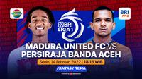 Saksikan Keseruan Pertandingan BRI Liga 1 : Madura United Vs Persiraja Banda Aceh di Vidio
