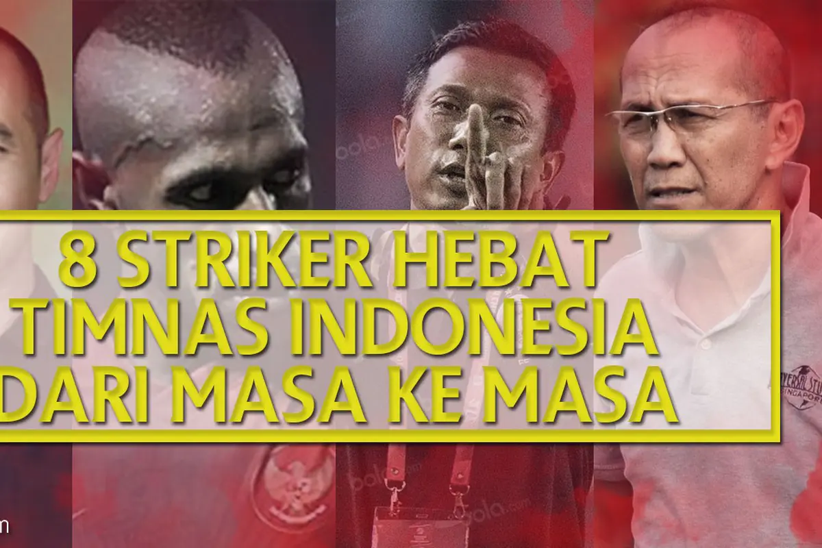 8 Striker Hebat Timnas Indonesia dari Masa ke Masa 