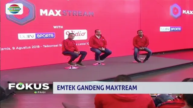 Emtek Group gandeng MAXstream Telkomsel untuk tayangkan streaming pertandingan Asian Games 2018.