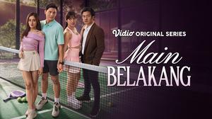 Vidio Original Series Terbaru Main Belakang, Berikut Sinopsis dan Jadwal Tayang