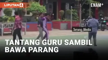 Sambil Bawa Parang, Siswa SMK Tantang Gurunya