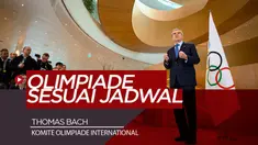 Berita Video Presiden Komite Olimpiade International Nyatakan Olimpiade Tokyo Bergulir Sesuai Jadwal