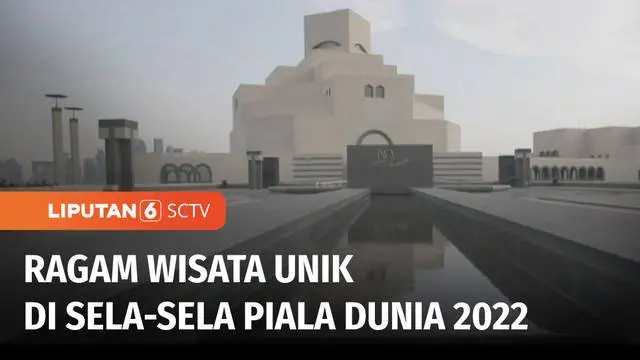 VIDEO: Berkunjung ke Museum of Islamic Art, Pusat Pendidikan dan Informasi Seni Dunia Islam