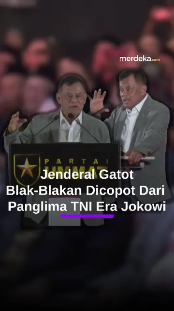 Blak-blakan Gatot Nurmantyo Dicopot dari Panglima TNI Era Jokowi: Karena Gak Nurut