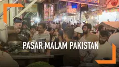 Bulan suci ramadan mengubah jadwal keramaian di sejumlah pasar tradisional di Pakistan. Banyak warga berburu beragam makanan tradisional yang disajikan saat tengah malam tiba.