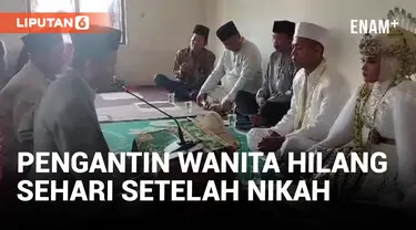 Sedih, Baru Sehari Nikah Pengantin Wanita Hilang