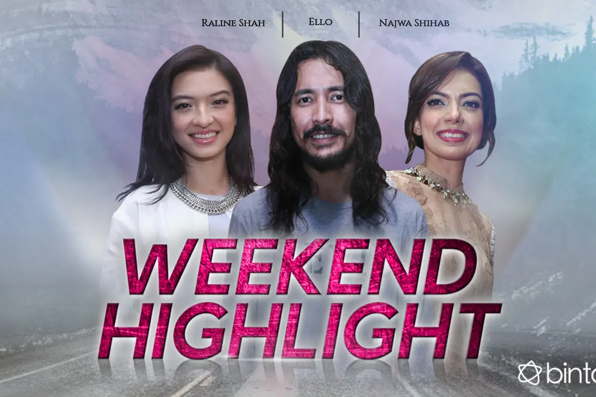 [Bintang] Raline Shah, Ello, dan Najwa Shihab