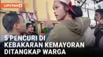 Kebakaran Kemayoran, Warga Tangkap Terduga Pencuri