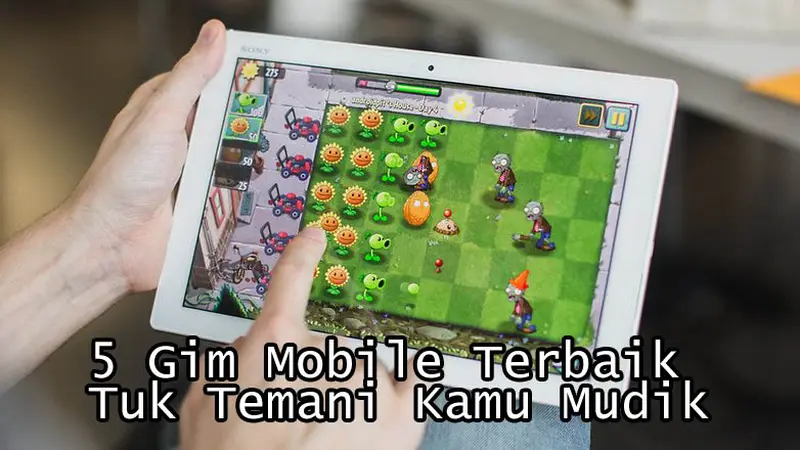 5 Gim Mobile Terbaik Tuk Temani Kamu Mudik