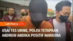 Usai menjalani tes urine, aktor dan pesinetron Andrew Andika bersama kelima rekannya dinyatakan pihak Kepolisian positif mengkonsumsi narkoba jenis sabu-sabu. Meski demikian, polisi masih terus mendalami kasus narkoba yang menjerat sang aktor.