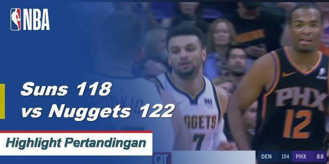 Cuplikan Pertandingan NBA : Nuggets 122 vs Suns 118