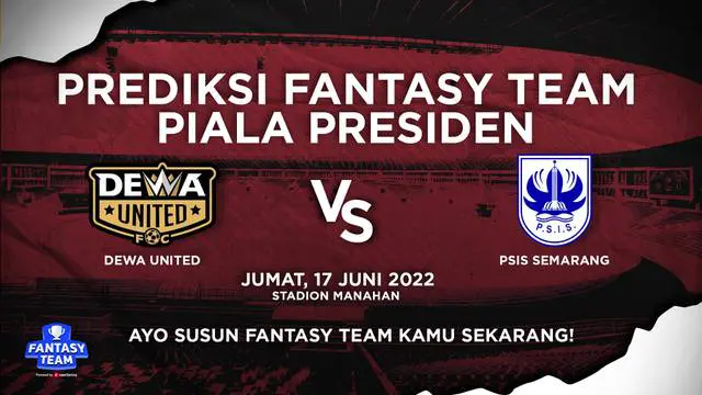 Berita video prediksi fantasy team, Dewa United waspadai dua pemain baru PSIS, Carlos Fortes dan Taisei Marukawa