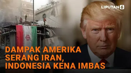 Dampak Amerika Serang Iran, Indonesia Kena Imbas
