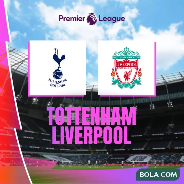 Liga Inggris - Tottenham Vs Liverpool