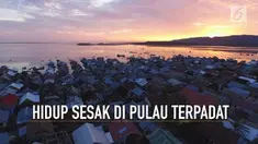 Pulau Bungin di Sumbawa, Nusa Tenggara Barat dijuluki sebagai pulau terpadat di dunia. Lebih dari 3.500 orang tinggal di pulau seluas 8,5 hektar. Penghuni Pulau Bungin merupakan Suku Bajo dari Sulawesi Selatan.