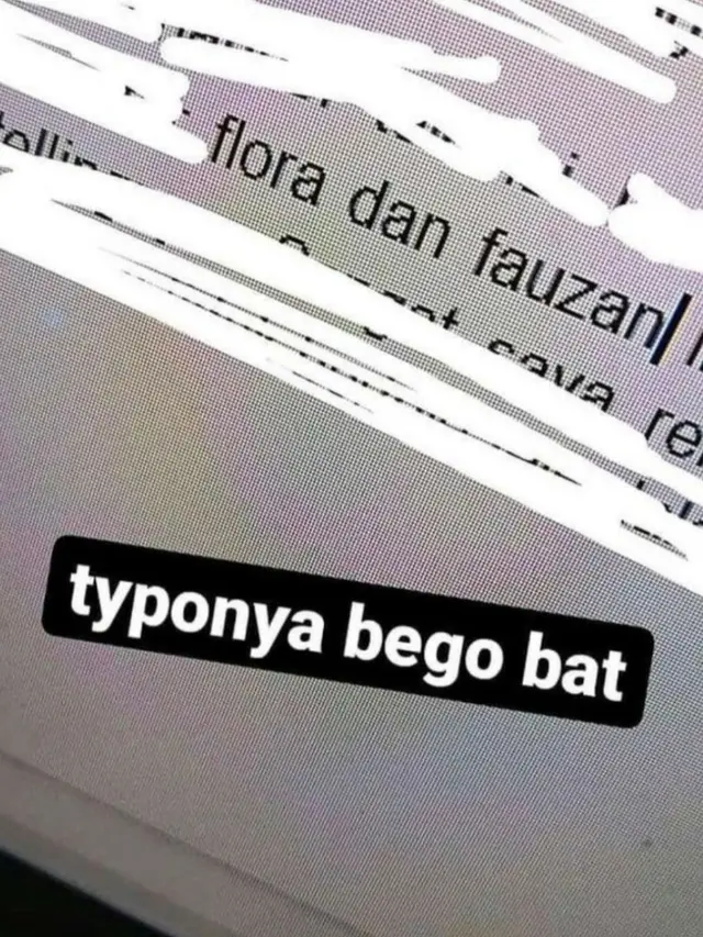 7 Tulisan Typo Ini Kocak, Bikin Mikir Dua Kali