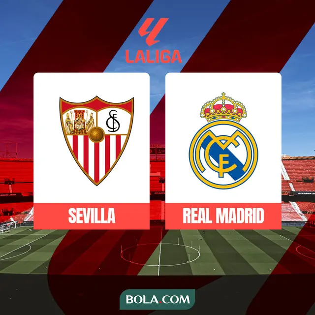 Liga Spanyol - Sevilla Vs Real Madrid