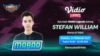 Live streaming mabar Mobile Legends bersama Stefan William, Minggu (21/2/2021) pukul 19.00 WIB dapat disaksikan melalui platform Vidio, laman Bola.com, dan Bola.net. (Dok. Vidio)