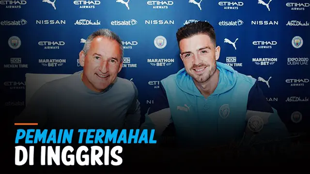 VIDEO: Jack Grealish Jadi Pemain Termahal di Inggris?