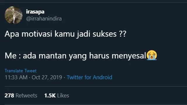 7 Motivasi Sukses Kocak ala Netizen Ini Bikin Tepuk Jidat