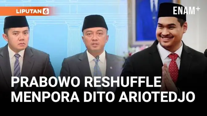 Presiden Prabowo Reshuffle Kabinet, Menpora Dito Ariotedjo Diganti