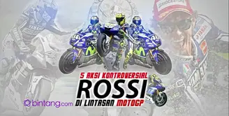 5 Aksi Nekad Valentino Rossi di Lintasan MOTO GP