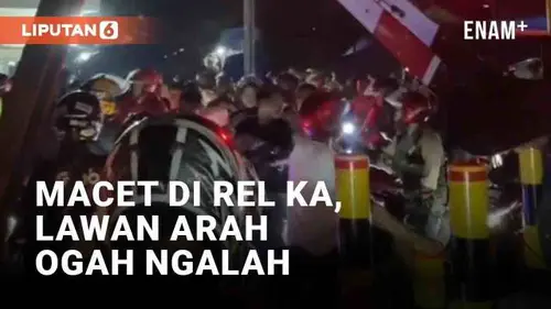 VIDEO: Macet di Perlintasan KA Kebayoran, Pengendara Lawan Arah Ogah Ngalah