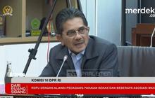 VIDEO: Panas! Debat Komisi VI Vs Pedagang Thfirting Bikin Seruangan Terdiam "Matikan itu Mikrofonnya!"