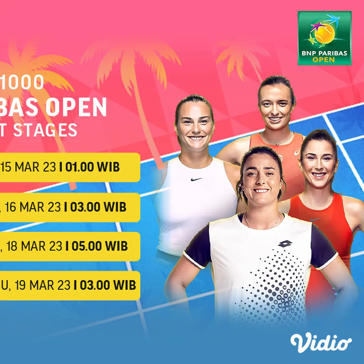 Jadwal Live Streaming WTA 1000 BNP Paribas Open 2023 di Vidio