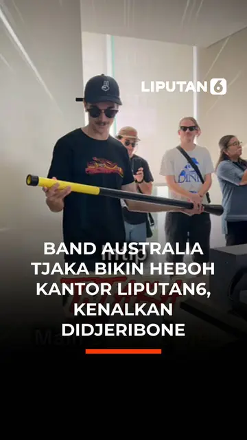 Band Australia Tjaka Bikin Heboh Kantor Liputan6, Kenalkan Didjeribone