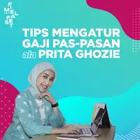 Gaji Pas-Pasan? Ini Tips Jitu Atur Keuangan dari Prita Ghozie