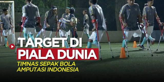 VIDEO: Target Timnas Sepak Bola Amputasi Indonesia di Piala Dunia Turki 2022