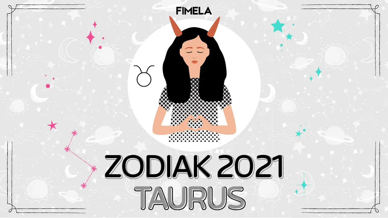 zodiak taurus 2021