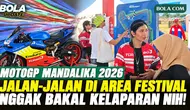 Jalan-Jalan di Festival Pertamina Grand Prix of Indonesia 2026, Ada Motor Balap hingga Kuliner UMKM